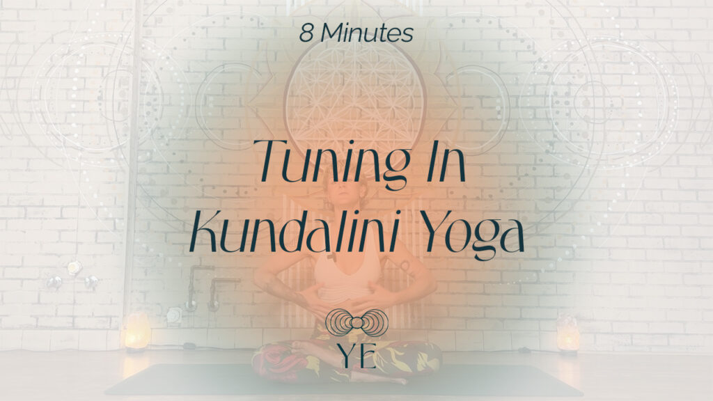 Tune In Kundalini