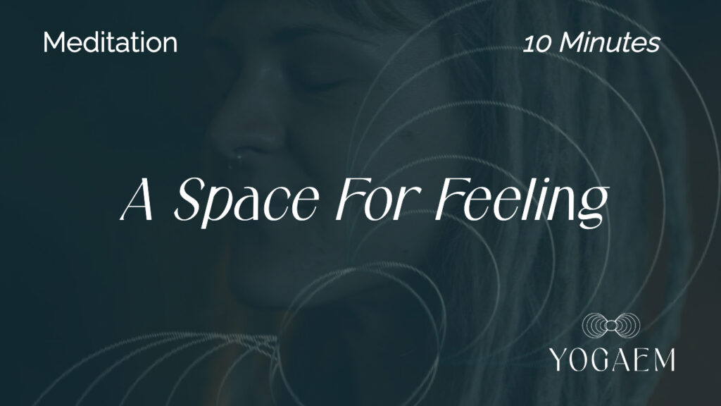 A Space For Feeling