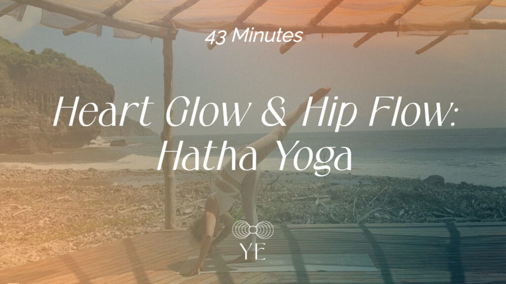 Heart Glow & Hip Flow